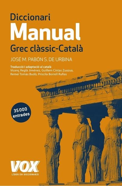 Diccionari Manual Grec clàssic-Català | 9788499742359 | Pabón de Urbina, José María | Librería Castillón - Comprar libros online Aragón, Barbastro