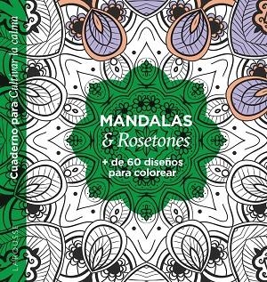 Mandalas & rosetones | 9788418473593 | Éditions Larousse | Librería Castillón - Comprar libros online Aragón, Barbastro