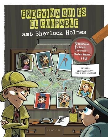 Endevina qui és el culpable. Sherlock Holmes | 9788418882685 | Lebrun, Sandra | Librería Castillón - Comprar libros online Aragón, Barbastro