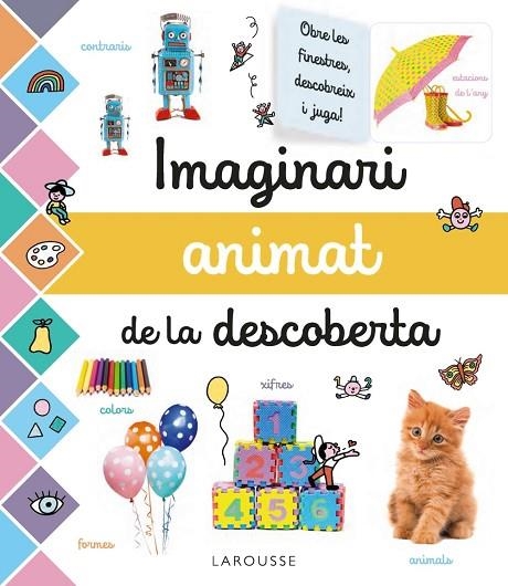 Imaginari animat de la descoberta | 9788417720681 | Larousse Editorial | Librería Castillón - Comprar libros online Aragón, Barbastro