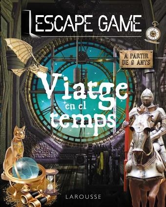 Escape game. Viatge en el temps | 9788418473647 | Meyer, Aurore | Librería Castillón - Comprar libros online Aragón, Barbastro