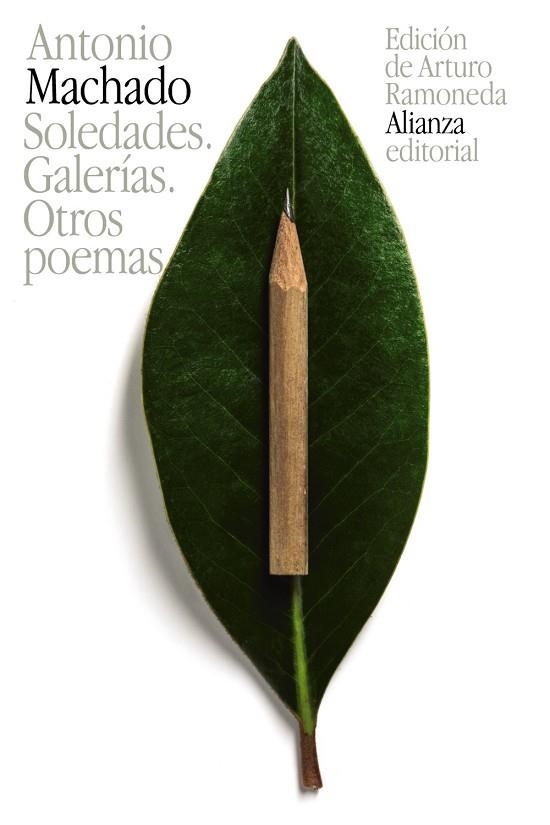 Soledades. Galerías. Otros poemas | 9788420691961 | Machado, Antonio / Ramoneda, Arturo | Librería Castillón - Comprar libros online Aragón, Barbastro