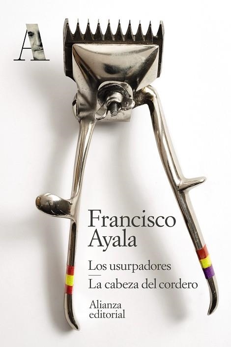 Los usurpadores. La cabeza del cordero | 9788491819738 | Ayala, Francisco | Librería Castillón - Comprar libros online Aragón, Barbastro