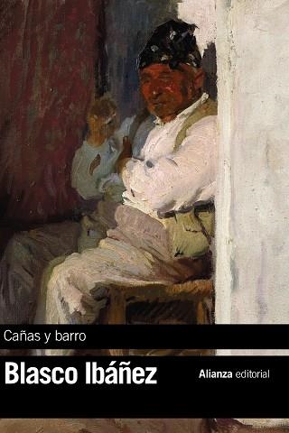 Cañas y barro | 9788491045342 | Blasco Ibáñez, Vicente | Librería Castillón - Comprar libros online Aragón, Barbastro