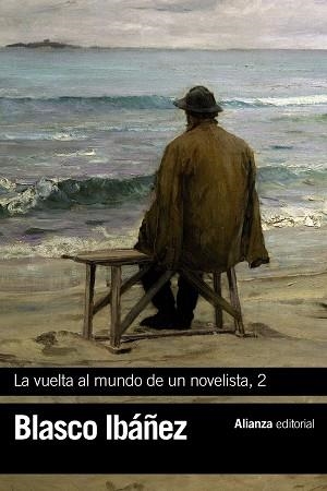 La vuelta al mundo de un novelista, 2 | 9788491813248 | Blasco Ibáñez, Vicente | Librería Castillón - Comprar libros online Aragón, Barbastro