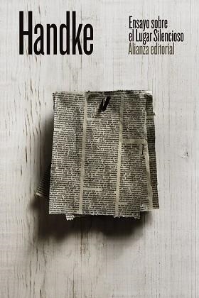 Ensayo sobre el Lugar Silencioso | 9788491817093 | Handke, Peter | Librería Castillón - Comprar libros online Aragón, Barbastro