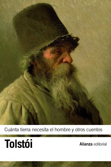 Cuánta tierra necesita el hombre y otros cuentos | 9788420685915 | Tolstói, Lev | Librería Castillón - Comprar libros online Aragón, Barbastro