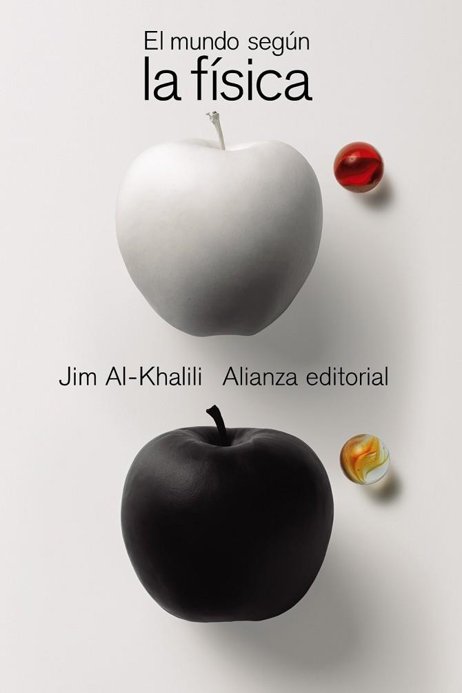 El mundo según la física | 9788413623092 | Al-Khalili, Jim | Librería Castillón - Comprar libros online Aragón, Barbastro