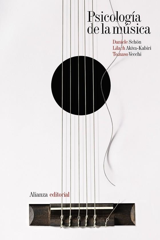 Psicología de la música | 9788491817178 | Schön, Daniele / Akiva-Kabiri, Lilach / Vecchi, Tomaso | Librería Castillón - Comprar libros online Aragón, Barbastro