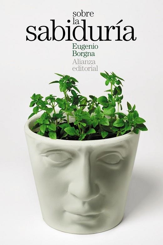 Sobre la sabiduría | 9788413624396 | Borgna, Eugenio | Librería Castillón - Comprar libros online Aragón, Barbastro