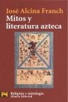 Mitos y literatura azteca | 9788420649399 | Alcina Franch, José | Librería Castillón - Comprar libros online Aragón, Barbastro