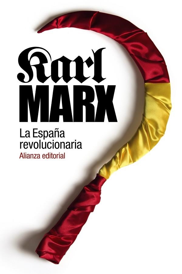 La España revolucionaria | 9788420687353 | Marx, Karl | Librería Castillón - Comprar libros online Aragón, Barbastro