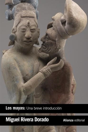 Los mayas: una breve introducción | 9788491812234 | Rivera Dorado, Miguel | Librería Castillón - Comprar libros online Aragón, Barbastro