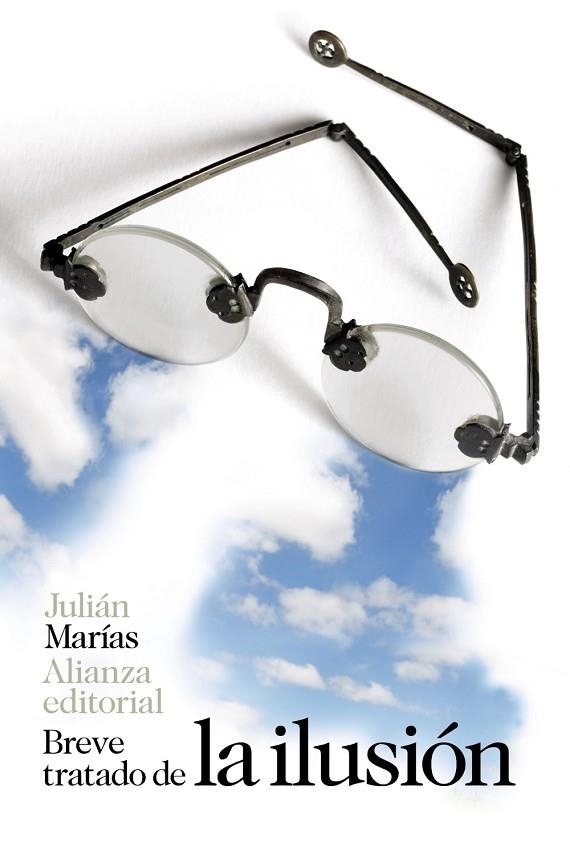 Breve tratado de la ilusión | 9788491811947 | Marías, Julián | Librería Castillón - Comprar libros online Aragón, Barbastro