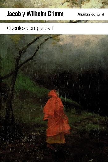 Cuentos completos, 1 | 9788491041306 | Grimm, Jacob / Grimm, Wilhelm | Librería Castillón - Comprar libros online Aragón, Barbastro