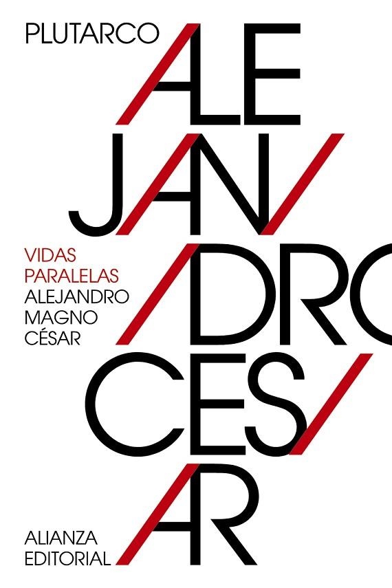 Vidas paralelas: Alejandro Magno-César | 9788491042839 | Plutarco | Librería Castillón - Comprar libros online Aragón, Barbastro