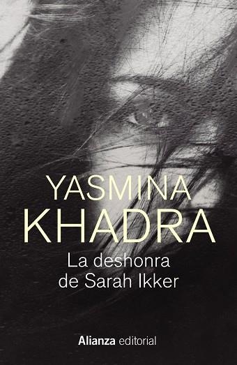 La deshonra de Sarah Ikker | 9788413628424 | Khadra, Yasmina | Librería Castillón - Comprar libros online Aragón, Barbastro