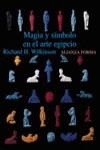 Magia y símbolo en el arte egipcio | 9788420679723 | Wilkinson, Richard H. | Librería Castillón - Comprar libros online Aragón, Barbastro