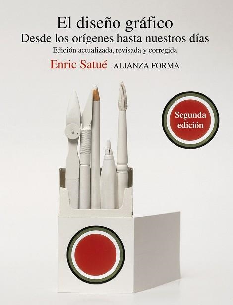 El diseño gráfico | 9788420609508 | Satué, Enric | Librería Castillón - Comprar libros online Aragón, Barbastro