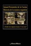 Historia de la música española. 1. Desde los orígenes hasta el «ars nova» | 9788420664736 | Fernández de la Cuesta, Ismael | Librería Castillón - Comprar libros online Aragón, Barbastro