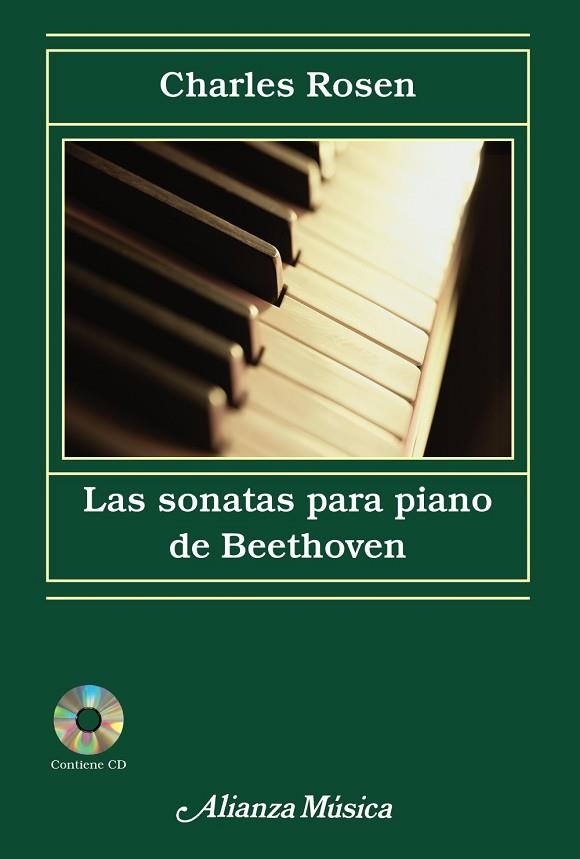 Las sonatas para piano de Beethoven | 9788420664972 | Rosen, Charles | Librería Castillón - Comprar libros online Aragón, Barbastro