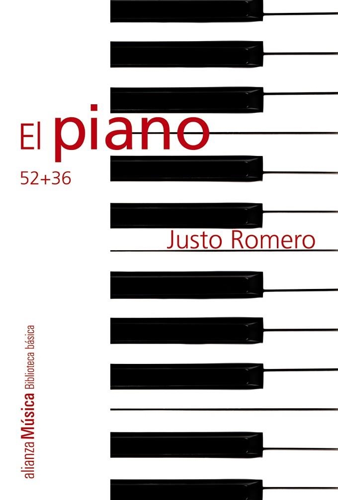 El piano: 52 + 36 | 9788420693378 | Romero, Justo | Librería Castillón - Comprar libros online Aragón, Barbastro