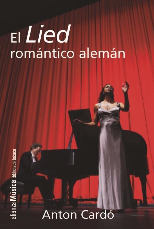 El Lied romántico alemán | 9788491048350 | Cardó, Anton | Librería Castillón - Comprar libros online Aragón, Barbastro