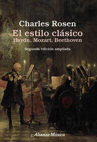 El estilo clásico | 9788420697406 | Rosen, Charles | Librería Castillón - Comprar libros online Aragón, Barbastro