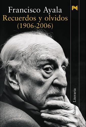 Recuerdos y olvidos (1906-2006) | 9788420651583 | Ayala, Francisco | Librería Castillón - Comprar libros online Aragón, Barbastro