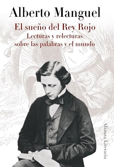 El sueño del Rey Rojo | 9788420608396 | Manguel, Alberto | Librería Castillón - Comprar libros online Aragón, Barbastro