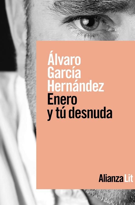 Enero y tú desnuda | 9788491816249 | García Hernández, Álvaro | Librería Castillón - Comprar libros online Aragón, Barbastro