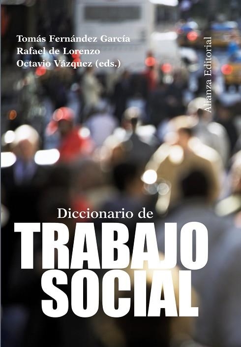 Diccionario de Trabajo Social | 9788420673806 | Fernández García, Tomás / Vázquez, Octavio / Lorenzo, Rafael de | Librería Castillón - Comprar libros online Aragón, Barbastro