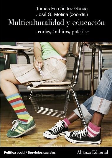 Multiculturalidad y educación | 9788420647364 | Fernández García, Tomás / Molina, José G. | Librería Castillón - Comprar libros online Aragón, Barbastro