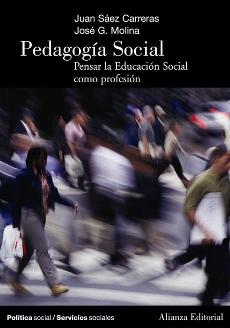 Pedagogía Social | 9788420648200 | Sáez Carreras, Juan / G. Molina, José | Librería Castillón - Comprar libros online Aragón, Barbastro