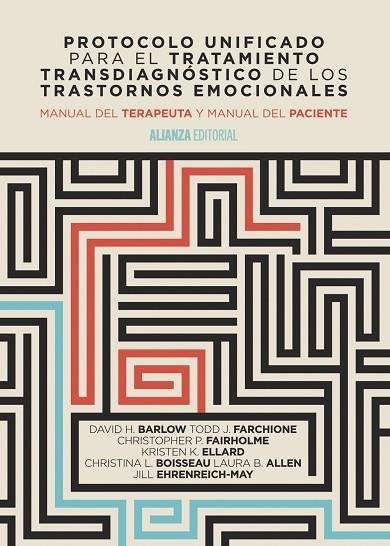 Protocolo unificado para el tratamiento transdiagnóstico de los trastornos emoci | 9788491041368 | Barlow, David H. / Farchione, Todd J. / Fairholme, Christopher P. / Ellard, Kristen K. / Boisseau, C | Librería Castillón - Comprar libros online Aragón, Barbastro