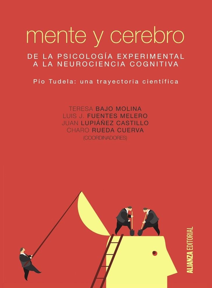 Mente y cerebro | 9788491042334 | Bajo Molina, Mª Teresa / Fuentes Melero, Luis José / Lupiáñez Castillo, Juan / Rueda Cuerva, Charo | Librería Castillón - Comprar libros online Aragón, Barbastro