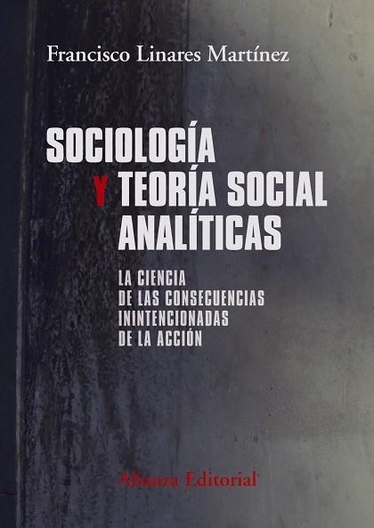 Sociología y teoría social analíticas | 9788491810179 | Linares Martínez, Francisco | Librería Castillón - Comprar libros online Aragón, Barbastro