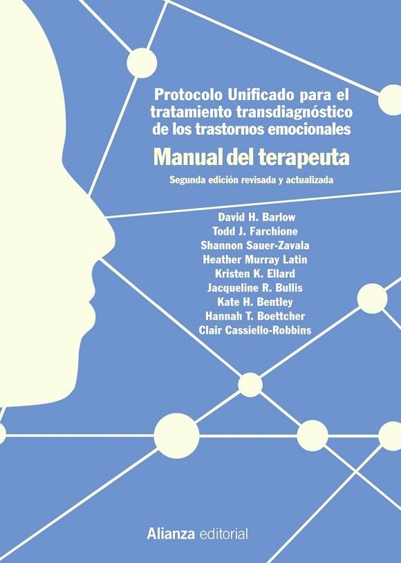 Protocolo unificado para el tratamiento transdiagnóstico de los trastornos emoci | 9788491814795 | Barlow, David H. / Sauer-Zavala, Shannon / Farchione, Todd J. / Murray Latin, Heather / Ellard, Kris | Librería Castillón - Comprar libros online Aragón, Barbastro