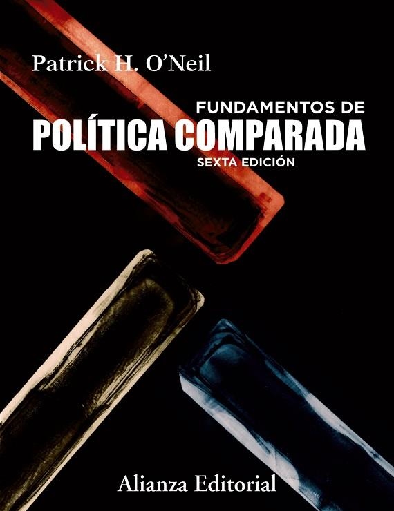 Fundamentos de política comparada | 9788413628950 | O'Neil, Patrick | Librería Castillón - Comprar libros online Aragón, Barbastro