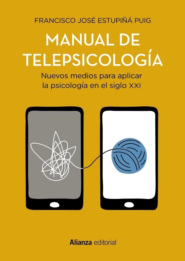 Manual de telepsicología | 9788413628387 | Estupiñá Puig, Francisco José | Librería Castillón - Comprar libros online Aragón, Barbastro