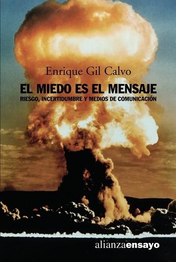 El miedo es el mensaje | 9788420641782 | Gil Calvo, Enrique | Librería Castillón - Comprar libros online Aragón, Barbastro