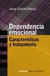 Dependencia emocional | 9788420647258 | Castelló Blasco, Jorge | Librería Castillón - Comprar libros online Aragón, Barbastro