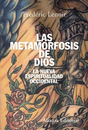 Las metamorfosis de Dios | 9788420647494 | Lenoir, Frédéric | Librería Castillón - Comprar libros online Aragón, Barbastro