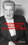 Prolegómenos para una historia del concepto de tiempo | 9788420647746 | Heidegger, Martin | Librería Castillón - Comprar libros online Aragón, Barbastro