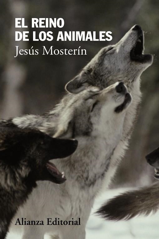 El reino de los animales | 9788420674506 | Mosterín, Jesús | Librería Castillón - Comprar libros online Aragón, Barbastro