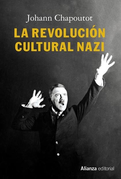 La revolución cultural nazi | 9788491812425 | Chapoutot, Johann | Librería Castillón - Comprar libros online Aragón, Barbastro