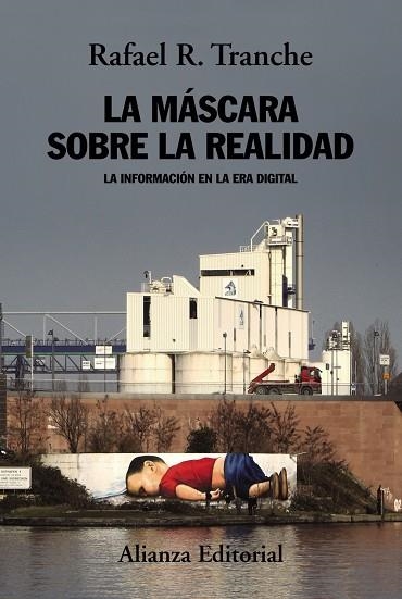 La máscara sobre la realidad | 9788491814771 | Tranche, Rafael R. | Librería Castillón - Comprar libros online Aragón, Barbastro