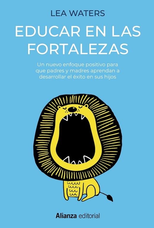 Educar en las fortalezas | 9788491817048 | Waters, Lea | Librería Castillón - Comprar libros online Aragón, Barbastro