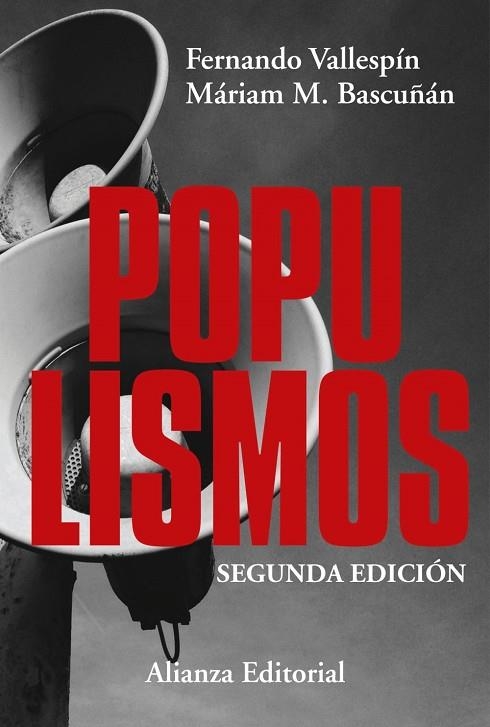 Populismos (2.ª edición) | 9788413624464 | Vallespín, Fernando / Martínez-Bascuñán, Máriam | Librería Castillón - Comprar libros online Aragón, Barbastro