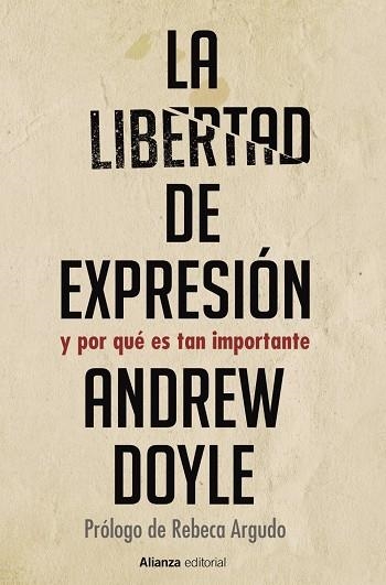 La libertad de expresión | 9788413627403 | Doyle, Andrew | Librería Castillón - Comprar libros online Aragón, Barbastro